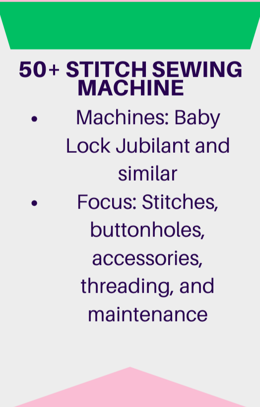 Class: 50+ Stitch Sewing Machine