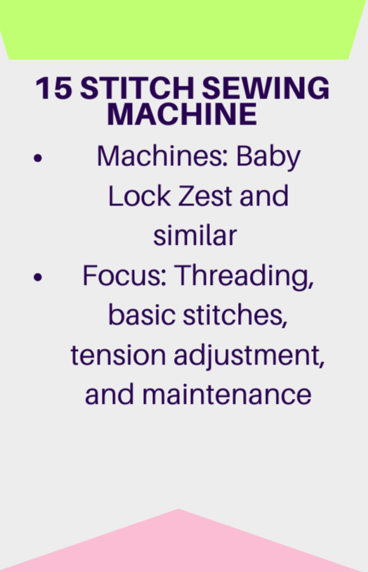 Class: 15 Stitch Sewing Machine