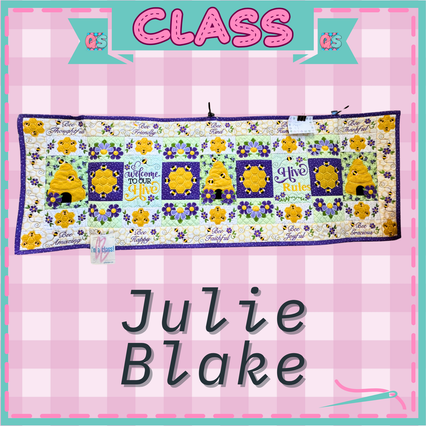 Busy Bee Table Runner Class (Design by Designs by JuJu)