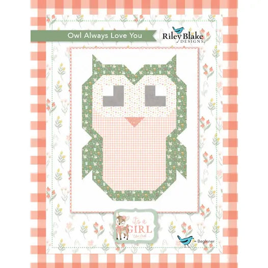 Owl Always Love You Quilt Kit by Riley Blake Designs – Quiltandsew.com