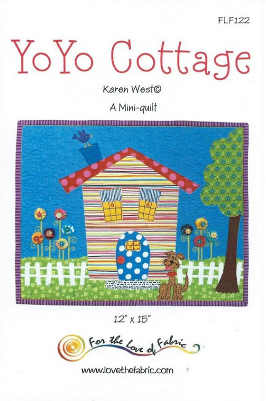 For The Love of Fabric Yoyo Cottage Mini Quilt Pattern