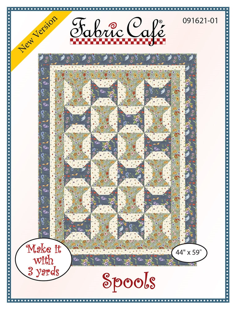Fabric Cafe Spools 3-Yard Quilt Pattern