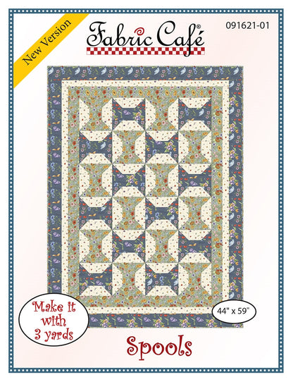 Fabric Cafe Spools 3-Yard Quilt Pattern