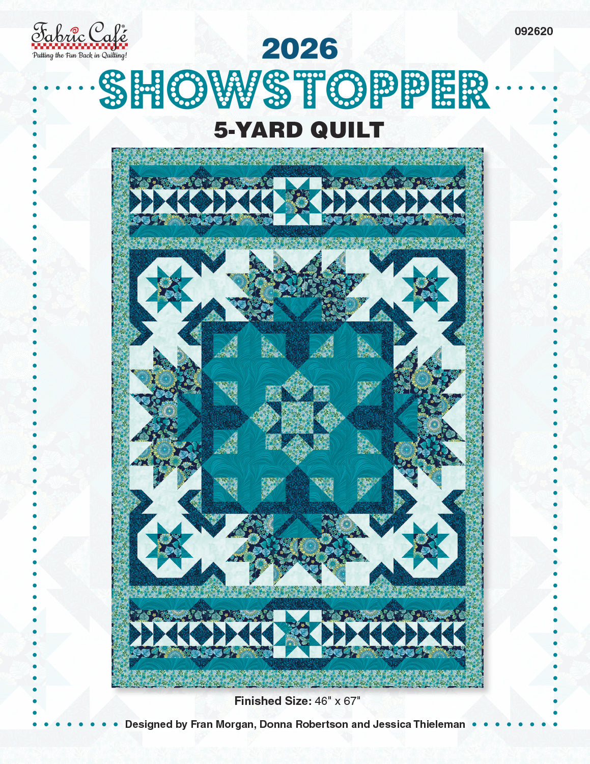 Fabric Cafe 2026 Showstopper 5-Yard Quilt Pattern