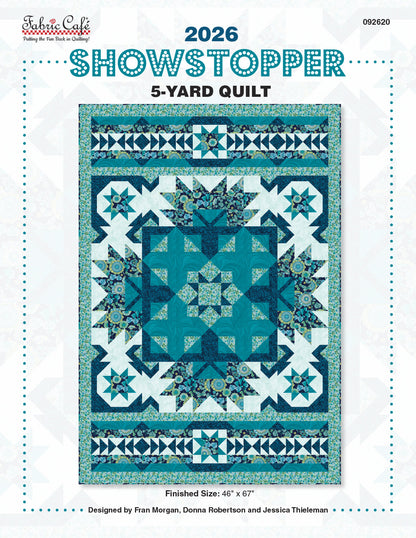 Fabric Cafe 2026 Showstopper 5-Yard Quilt Pattern