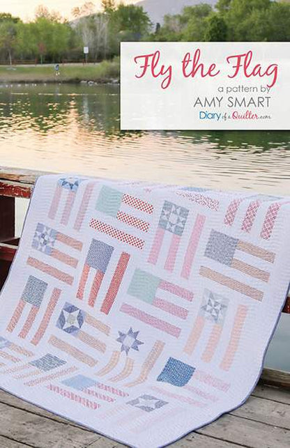 Fly the Flag Quilt Pattern by Amy Smart