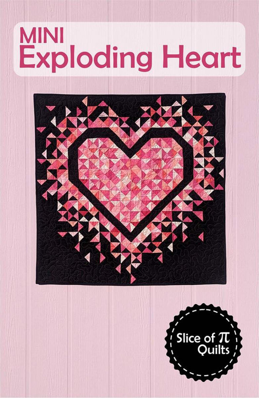 Slice of Pi Quilts Mini Exploding Heart Quilt Pattern - Riley Blake Designs