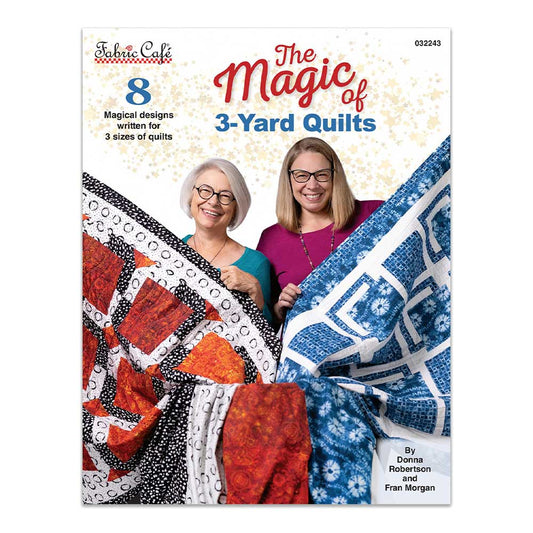 The Magic Of 3-Yard Quilts - Fabric Café