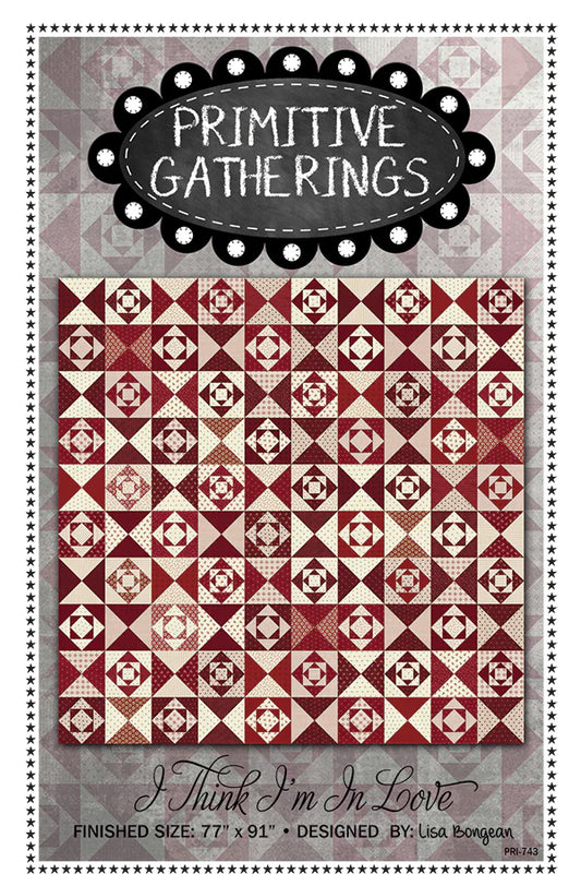 I Think I'm in Love - Primitive Gatherings