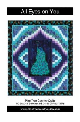 All Eyes on You - Pine Tree Country Quilts